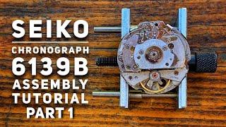 Seiko 6139B Assembly Tutorial (Part 1) -Train & Chrono Works