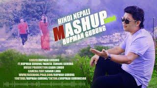 Hindi Nepali  Mashup Song || Kailash Gurung || ft - Kailash Gurung/Manita Tamang Gurung || 2021/2078