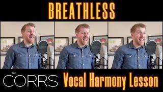 Breathless - The Corrs | HARMONY TUTORIAL