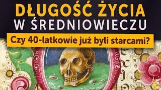 Długość życia w średniowieczu. Czy już 40-latków uważano za starców? (Kamil Janicki o historii)