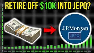 Here's What Happens If You Invest $10K Into JEPQ ETF Once!