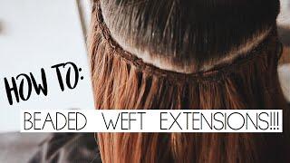 BEADED WEFT EXTENSIONS TUTORIAL