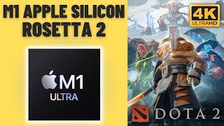 Dota 2 (4K) - Rosetta 2 - Mac Studio M1 Ultra 48 GPU Cores 64 GB RAM