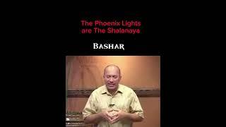 Bashar - The Phoenix Lights are The Shalanaya