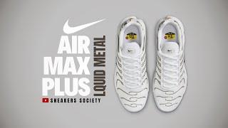 LIQUID METAL 2025 Nike Air Max Plus | DETAILED LOOK + PRICE