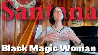 Santana, Black Magic Woman- A Classical Musician’s First Listen and Reaction