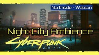 Cyberpunk 2077 ambience, urban traffic background, Night City, Watson Northside, main crossing sound