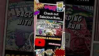 Check out BAGGiNG & BOARDiNG with Salacious Rum on YouTube.com/SalaciousRum #comicbook #marvel #dc