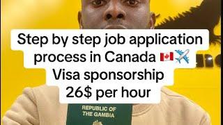 Job application process in Canada , Visa Sponsorships #canadianvisa