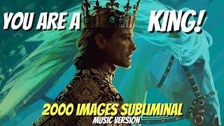 Awaken the King within You! - Supercharged Subliminal - Music Version