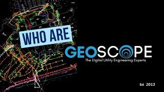Who Are GEOSCOPE 2023 | The Digital Utility Engineering experts