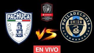  PACHUCA VS PHILADELPHIA UNION EN VIVO - CONCACAF CHAMPIONS CUP 2024 - VUELTA - DONDE VER EN VIVO