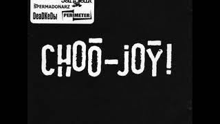 Choo-Joy! - Choo-Joy! [ EP ] - 2005 ( Full Album )