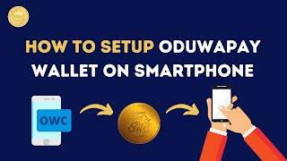 How To Set Up Oduwapay Wallet On Smart Phone??? | Oduwa BlockChain Solution #oduwapay