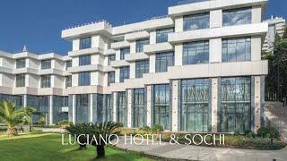 LUCIANO HOTEL & SPA SOCHI