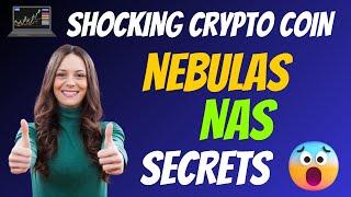 The Shocking Nebulas Coin NAS Secrets | Cryptocurrency New Crypto Token Facts Trading Guide