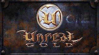 Unreal Gold Прохождение от WLG.TV!  Часть 1