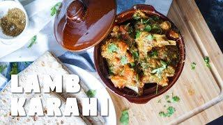 Lamb Karahi - Easy Pakistani Recipe | Hungry for Goodies