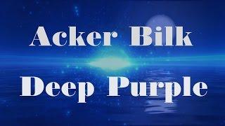 ACKER BILK - DEEP PURPLE