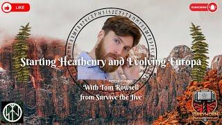 Starting Heathenry and Evolving Europa with Tom Rowsell of @Survivethejive