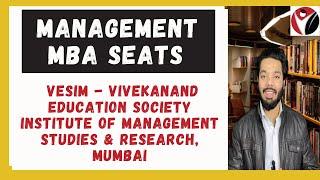 Management MBA Seats | VESIM | Mumbai |  Vivekanand Education Society Institute of Management