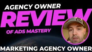 Agency Owners Honest Review of Chase Chappell & Ads Mastery Program