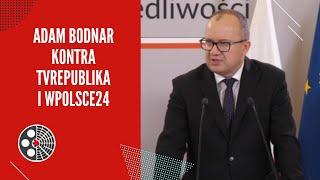 A. Bodnar kontra TVRepublika i wPolsce24