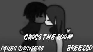 Miles Saunders & Breesco - Cross the Room(Official Audio)