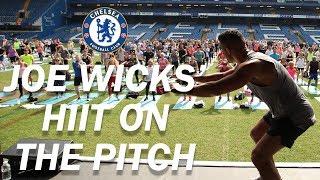 JOE WICKS BRINGS #HIITONTHEPITCH TO STAMFORD BRIDGE!