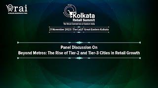 Panel Discussion on Beyond Metros: The Rise of Tier-2 and Tier-3 Cities in Retail Growth