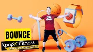 bounce (high intense)  | kpopx fitness preview