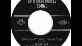 James Ray - I've got my mind set on you (1963)