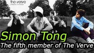 Simon Tong - The Fifth Member of The Verve
