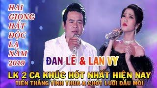 Đôi Song Ca Trẻ ĐANG GÂY CHẤN ĐỘNG Người Nghe || Đan Lê ft Lan Vy