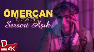 Ömercan Deveci | Serseri Aşık | Official Music Video
