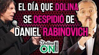 [DANIEL RABINOVICH] El día que DOLINA despidió por primera vez a un amigo AL AIRE