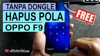 TANPA DONGLE...!! Unlock Hapus Oppo F9 Lupa Pola, Sandi, PIN, Password Kunci Layar CPH1823