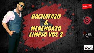 Bachatazo y Merengazo Limpio Vol 2 / Mix by Dj Annier  #Musica#Bachata#Merengue#Dj#DjAnnierActivo