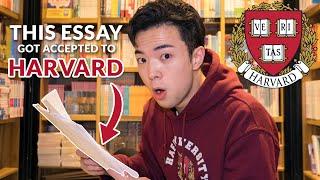 READING COLLEGE ESSAYS THAT GOT ADMITTED TO HARVARD UNIVERSITY!