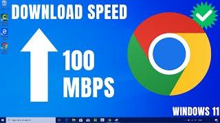 How to FIX Google Chrome Slow Download Speed in Windows 11