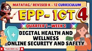 GRADE 4 EPP ICT QUARTER 1 WEEK 2 REVISED K-12 MATATAG DIGITAL HEALTH AND WELLNESS