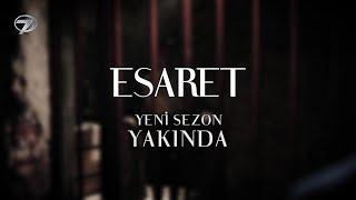 Esaret Yeni Sezon İlk Teaser @kanal7