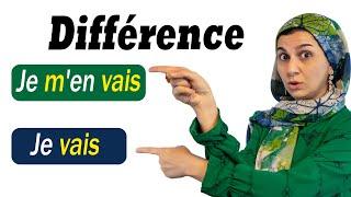 🟢Je VAIS / Je M'en VAIS 🟢Tu CONNAIS leur DIFFÉRENCE ?