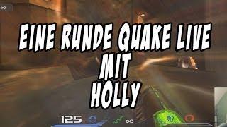 Eine Runde Quake Live | H0llyLP