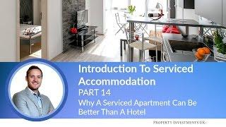  Why A Serviced Apartment Is A Lot Better Than A Hotel