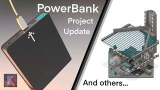 Power Bank Project Update! And Others...