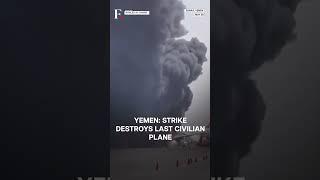 Israel Strikes Sanaa Airport, Destroys Last Houthi Plane | Subscribe To Firstpost | N18G