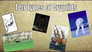 The Ten Types of Cryptids