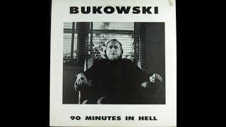 90 Minutes In Hell - Charles Bukowski