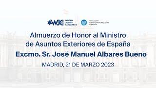 Almuerzo del Congreso Judío Mundial en el Ministerio de Asuntos Exteriores, UE y Cooperación